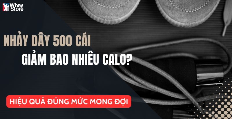 Nhảy Dây 500 Cái Giảm Bao Nhiêu Calo? Hiệu Quả Đúng Mức Mong Đợi